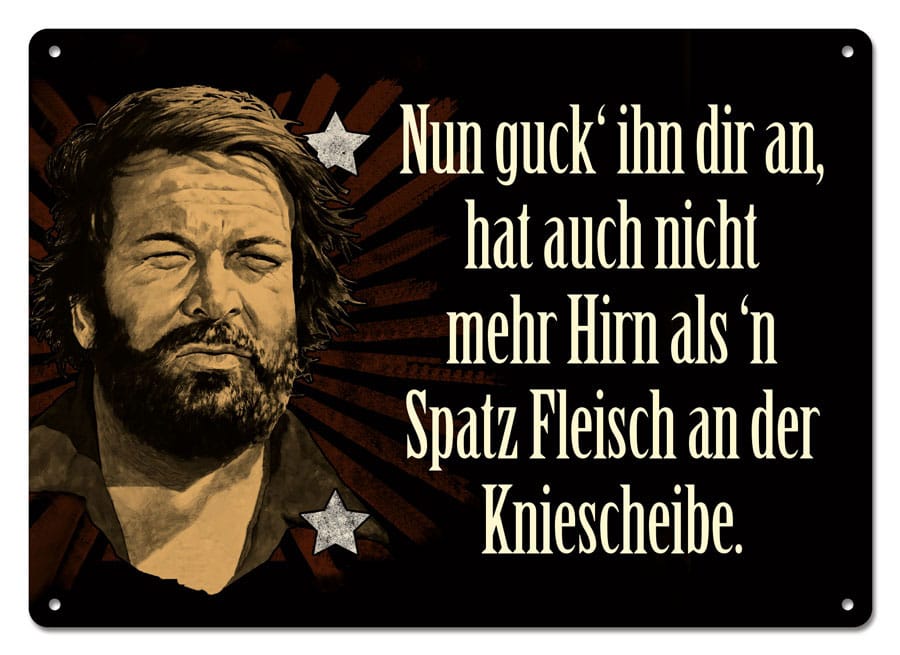 Bud Spencer Tinnen Bord Nun guck' ihn dir an,... 10 x 15 cm