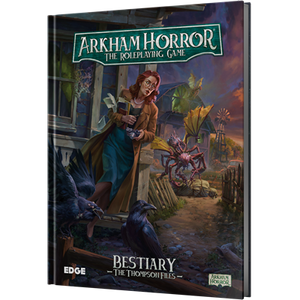 Arkham Horror-RPG The Thompson Files