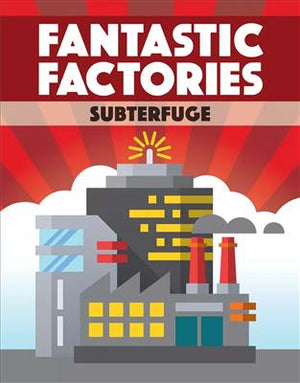 Fantastische fabrieken Subterfuge-uitbreiding