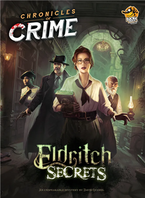 Kronieken van misdaad Eldritch geheimen